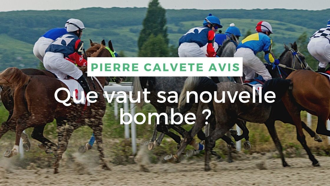 You are currently viewing Pierre Calvete Avis : que vaut sa nouvelle bombe ?